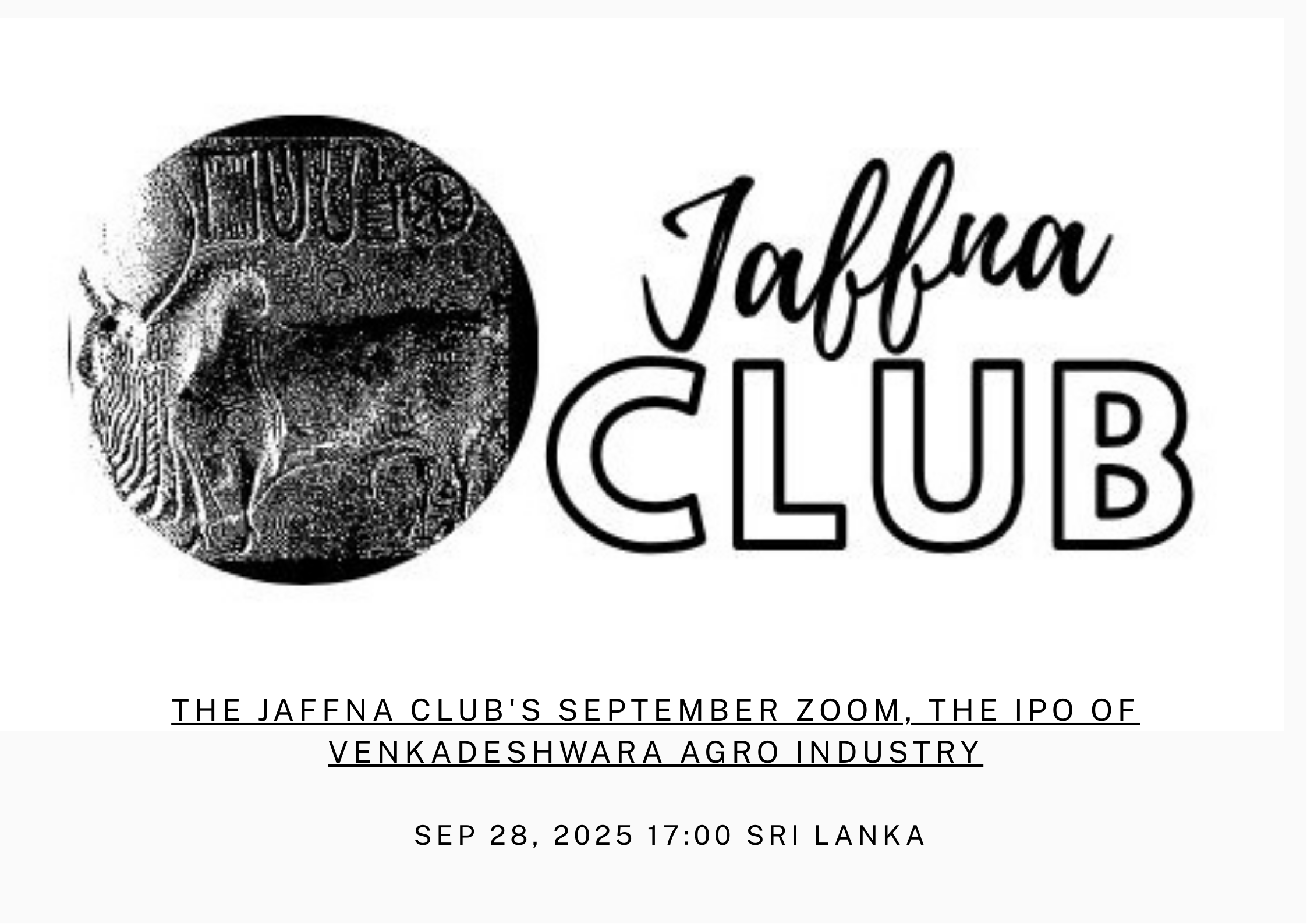  The Jaffna Club's SEPTEMBER 2025 ZOOM: The Venkadeshwara Agro IPO