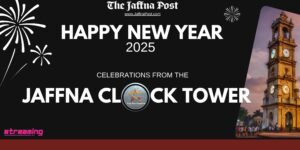 New Year 2025 Celebrations Covered From the JAFFNA CLOCK TOWER