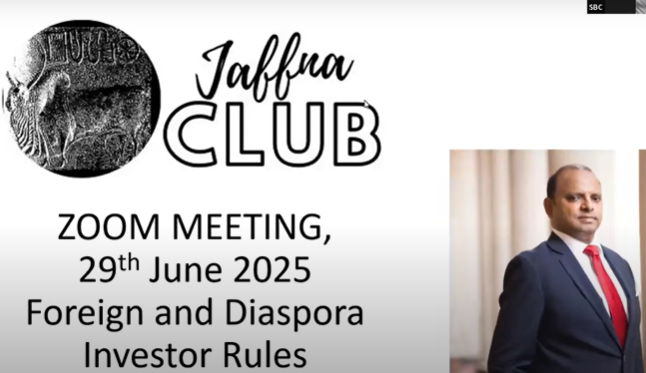 The Jaffna Club's June 2025 ZOOM: Diaspora & Foreign Investors